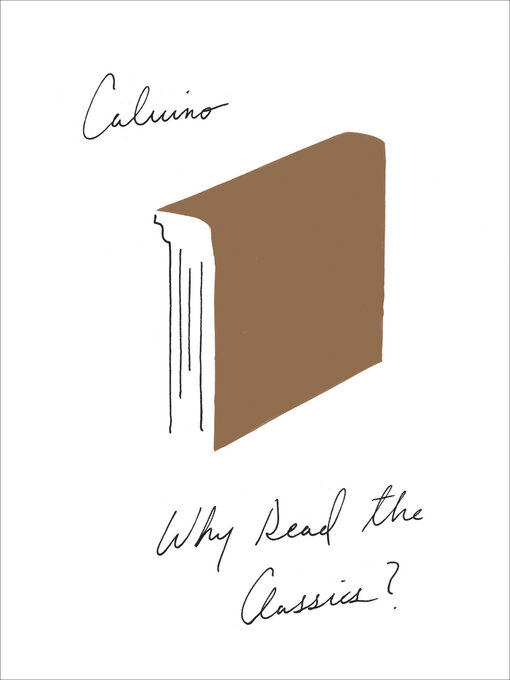 Title details for Why Read the Classics? by Italo Calvino - Wait list